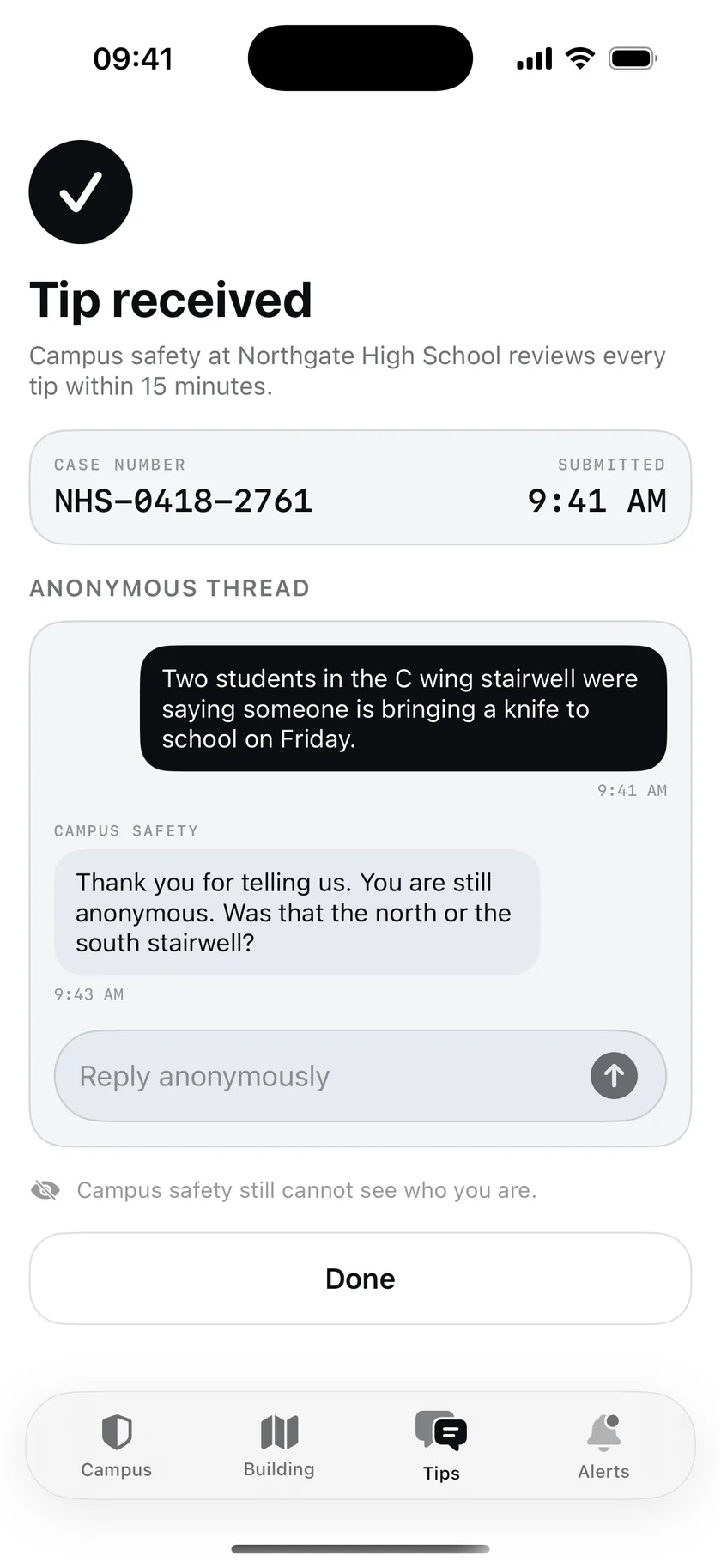 A received tip with a two-way anonymous thread between the reporter and campus safety